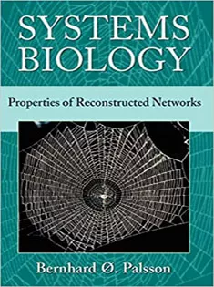 Systems Biology: Properties of Reconstructed Networks