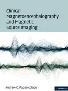 Clinical Magnetoencephalography and Magnetic Source Imaging