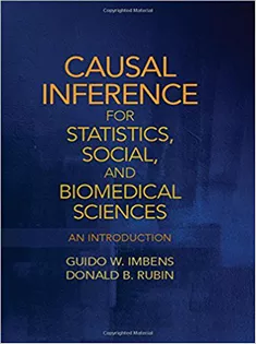 Causal Inference for Statistics, Social, and Biomedical Sciences
