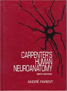 Carpenter's Human Neuroanatomy