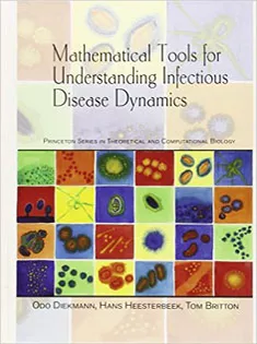 Mathematical Tools for Understanding Infectious Disease Dynamics