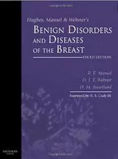Hughes, Mansel & Webster's Benign Disorders and Diseases of the Breast