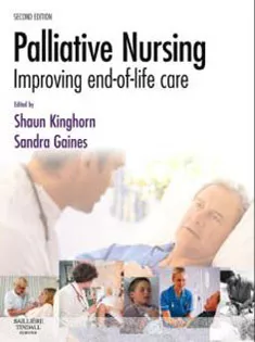 Palliative Nursing: Improving End of Life Care