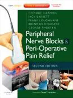 Peripheral Nerve Blocks & Peri-Operative Pain Relief