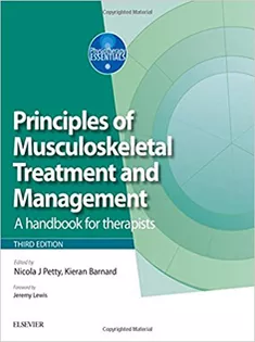 Principles of Musculoskeletal Treatment and Management A Handbook for Therapists