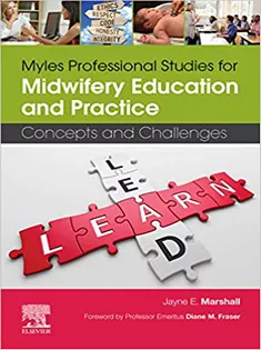 Myles Professional Studies for Midwifery Education and Practice E-Book