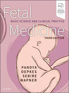 Fetal Medicine: Basic Science and Clinical Practice