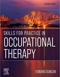 Skills for Practice in Occupational Therapy