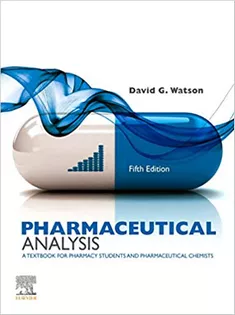 Pharmaceutical Analysis: A Textbook for Pharmacy Students and Pharmaceutical Chemists