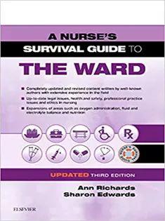 A Nurse's Survival Guide to the Ward