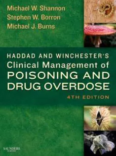 Haddad and Winchester's Clinical Management of Poisoning and Drug Overdose