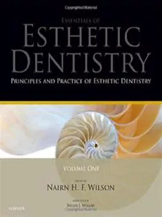 Principles and Practice of Esthetic Dentistry: Essentials of Esthetic Dentistry