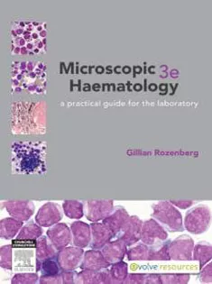 Microscopic Haematology: A Practical Guide for the Laboratory