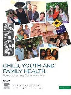 9780729541558 Child, Youth and Family Health: Strengthening Communities