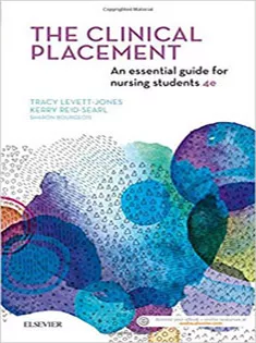 The Clinical Placement: An Essential Guide for Nursing Students