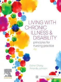 Living with Chronic Illness and Disability: Principles for Nursing Practice