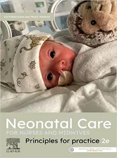 Neonatal Care for Nurses and Midwives: Principles for Practice