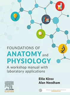 Foundations of Anatomy and Physiology: A Workshop Manual with Laboratory Applications