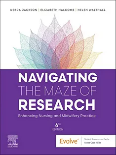 Navigating the Maze of Research: Enhancing Nursing and Midwifery Practice