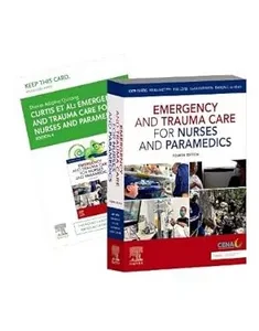Emergency and Trauma Care for Nurses and Paramedics