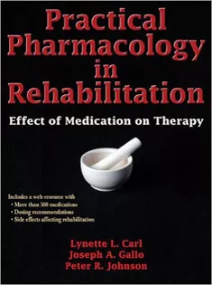 Practical Pharmacology in Rehabilitation With Web Resource