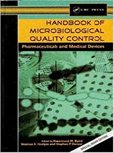 Handbook Of Microbiological Quality Control: Pharmaceuticals And Medical Devices