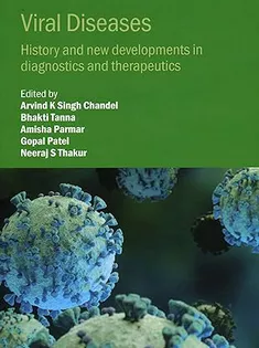 Viral Diseases: History and New Developments in Diagnostics and Therapeutics
