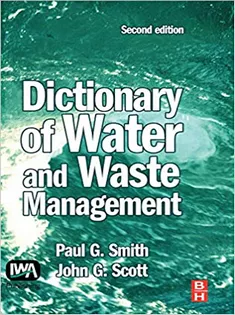 Dictionary of Water and Waste Management