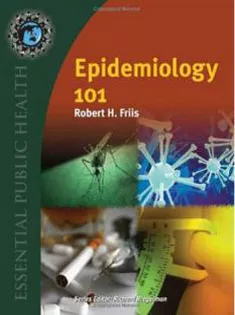Epidemiology 101- Essential Public Health