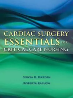 Cardiac Surgery Essentials For Critical Care Nursing