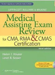 Lippincott Williams & Wilkins' Medical Assisting Exam Review for CMA and RMA Certification