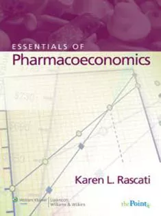 Essentials of Pharmacoeconomics
