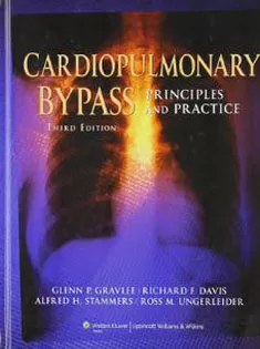 Cardiopulmonary Bypass: Principles and Practice