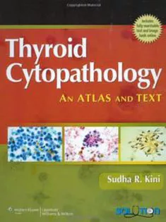 Thyroid Cytopathology: A Text and Atlas