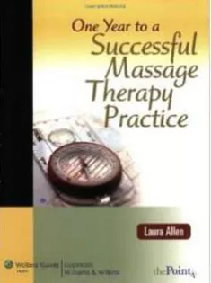 One Year to A Successful Massage Therapy Practice