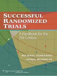 Successful Randomized Trials: A Handbook for the 21St Century