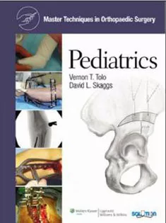 Master Techniques In Orthopaedic Surgery: Pediatrics