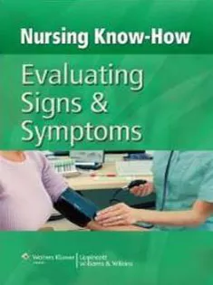 Evaluating Signs & Symptoms