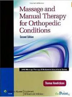 Massage and Manual Therapy for Orthopedic Conditions