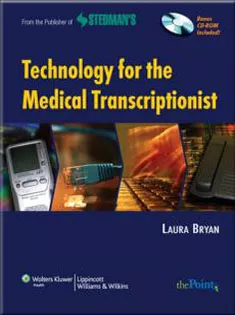 Technology Guide for Medical Transcriptionists
