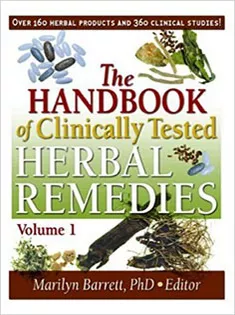 The Handbook of Clinically Tested Herbal Remedies