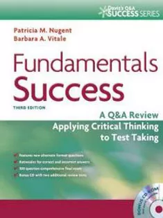 Fundamentals Success: A Q&A Review Applying Critical Thinking to Test Taking