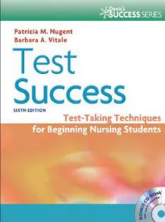 Test Success: Test-Taking Techniques for Beginning Nursing Students