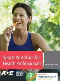 Sports Nutrition for Health Professionals