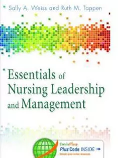 Essentials of Nursing Leadership & Management