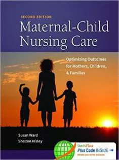 Maternal-Child Nursing Care with Women's Health Companion