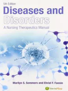 Diseases and Disorders: A Nursing Therapeutics Manual