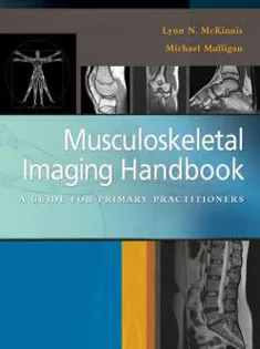 Musculoskeletal Imaging Handbook: A Guide for Primary Practitioners