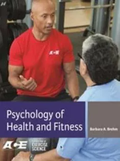 Psychology of Health and Fitness: Applications for Behavior Change