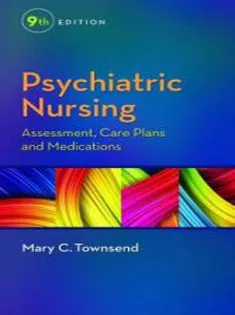 Psychiatric Nursing: Assessment, Care Plans, and Medications